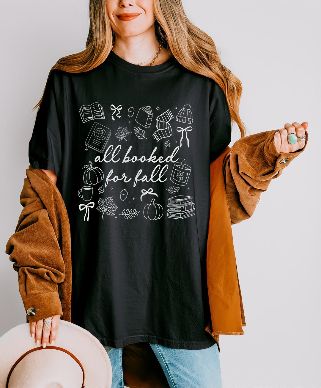 All Booked for Fall T-Shirt | Fall Book Lover Shirt | Book Lover Fall Tee | Comfort Colors T-Shirt